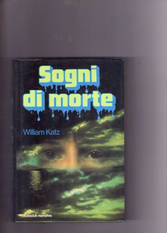 Sogni di morte, William Katz, Euroclub