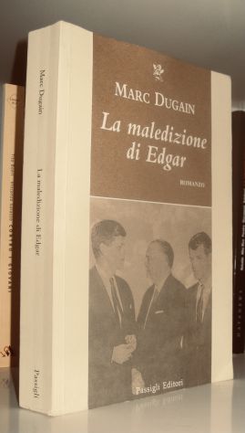 Marc Dugain - La maledizione di Edgar
