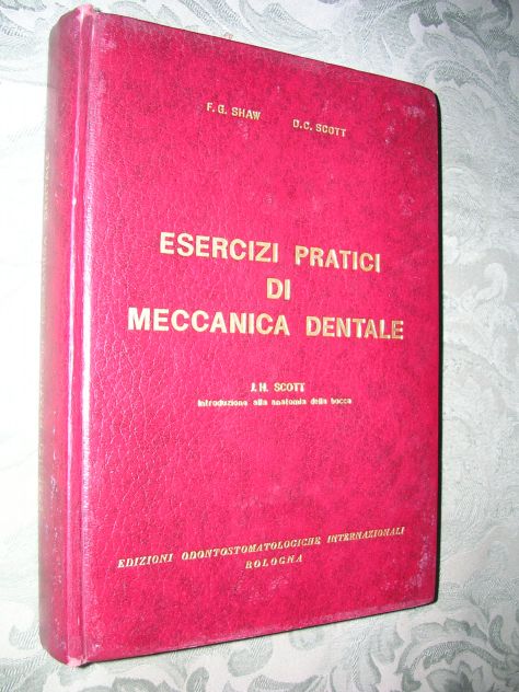 ESERCIZI PRATICI DI MECCANICA DENTALE