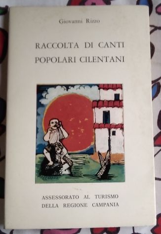 raccolta di canti popolari cilentani   di Giovanni Rizzo