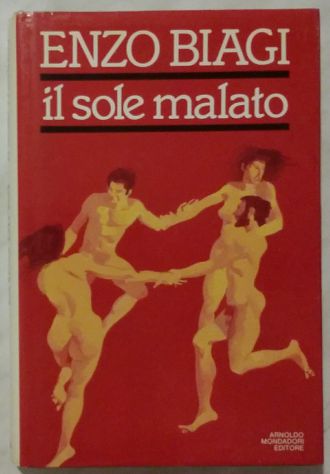 IL SOLE MALATO. VIAGIO NELLA PAURA DELL’AIDS di Biagi Enzo 1°Ed. Mondadori, 1987 - Foto 3