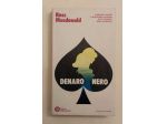 Denaro nero. Ambienti corrotti di Ross MacDonald 1°Ed.Oscar Mondadori, 1973