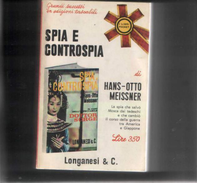 Spia e controspia, Hans-Otto Meissner, Longanesi & C.