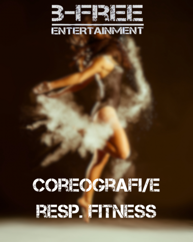 Coreografi/e e Resp. Fitness B-Free Entertainment