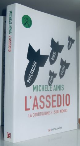 L'assedio - La Costituzione e i suoi nemici