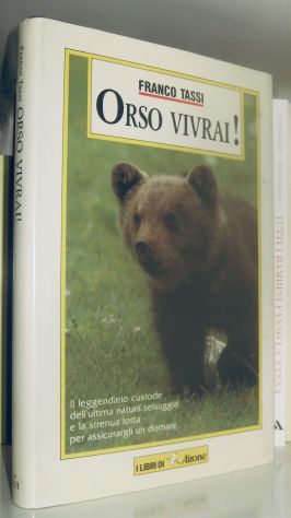 Orso vivrai !