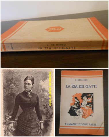 LA ZIA DEI GATTI, GUGLIELMINA HEIMBURG,CASA EDITRICE ADRIANO SALANI FIRENZE 1938