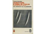 SCRITTORI E IDEE IN ITALIA -  ANTOLOGIA DELLA CRITICA – DUE VOLUMI