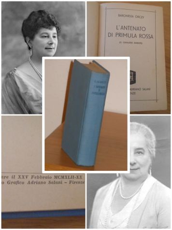 L'ANTENATO DI PRIMULA ROSSA, Baronessa Orczy, G.R. Salani.