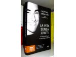 La vita senza limiti - La morte di Eluana in uno Stato di diritto