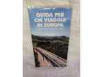 Guida per chi Viaggia in Europa