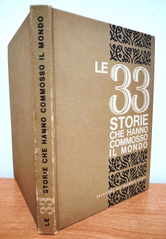 1963 Vintage “Le 33 storie che hanno commosso il mondo” Selezione Reader's Diges - Foto 4