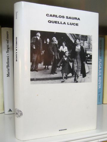 Carlos Saura  - Quella luce