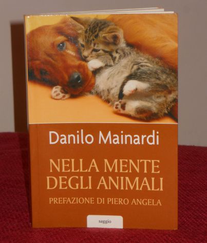 NELLA MENTE DEGLI ANIMALI, DANILO MAINARDI, saggio Edizione Mondolibri 2006. - Foto 5