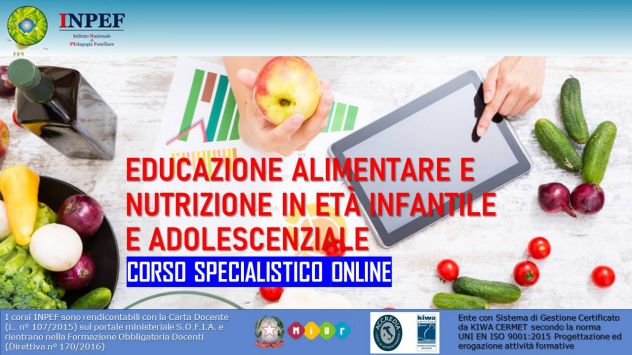 Educazione alimentare in età infantile e adolescenziale.