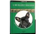 il mio bulldog e bouledogue   di Valeria Rossi
