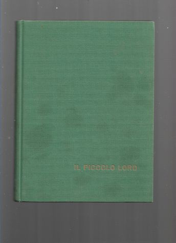 1963 IL PICCOLO LORD RILEGATO