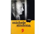 Michele Sindona, troppo caffè può far male, Vincenzo Vasile, L'Unità