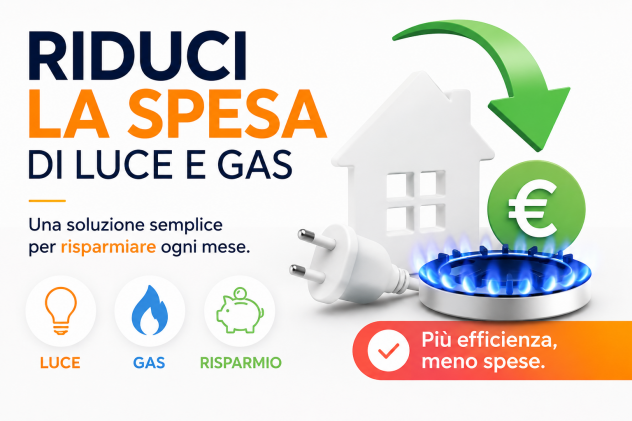 Riduci la spesa di luce e gas