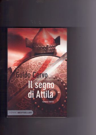 Guido Cervo, Il segno di Attila, Piemme