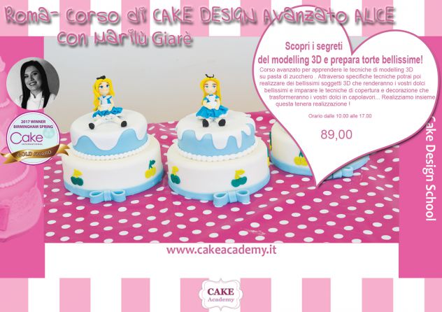 CORSO DI CAKE DESIGN MODELLING ALICE - CAKE ACADEMY ROMA