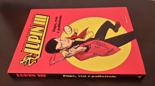 LUPIN III, PUPE, YEN E PALLOTTOLE di MONKEY PUNCH, 1^ Ed. Mondadori 2005. - Foto 6