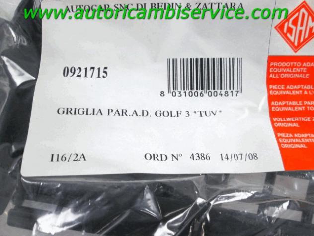 0921715 GRIGLIA MASCHERINA PARAURTI LATO DESTRO ISAM VOLKSWAGEN GOLF 3 1.6 B RICAMBIO NUOVO - Foto 3