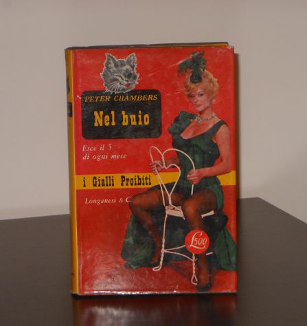 i Gialli Proibiti, Nel buio, PETER CHAMBERS, Longanesi & C. 1965, N. 143. - Foto 3