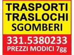 Traslochi trasporti e sgomberi prezzi economici 7gg su7