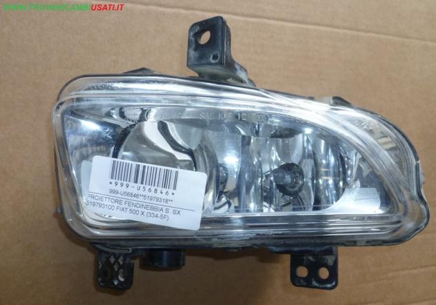 PROIETTORE FENDINEBBIA S. SX 519793100 FIAT 500 X (334-5F)  Parti elettriche  Fanaleria  Fendinebbia dx. FIAT - 500 X - 01-11-2014 -