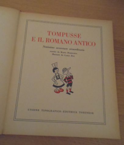 TOMPUSSE e il ROMANO ANTICO, UTET serie terza 1957. - Foto 2