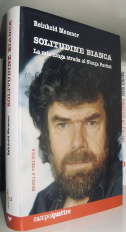 Solitudine bianca - La mia lunga strada al Nanga Parbat