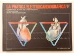 La pratica elettrocardiografica.Conoscenza di base Vol.II Ed:Ciba, 1981 perfetto