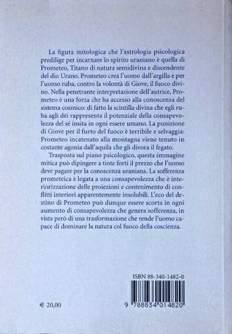 L'arte di rubare il fuoco - Urano nell'oroscopo - Foto 2