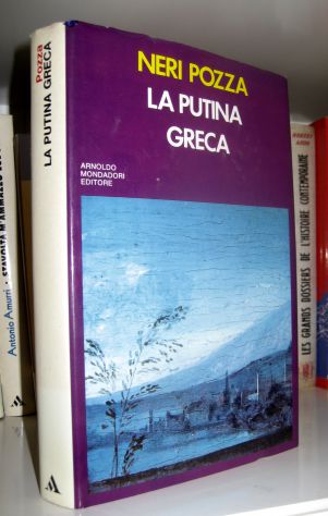 Neri Pozza - La putina greca e altre storie