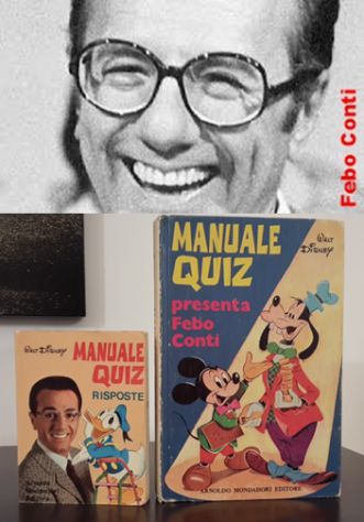 MANUALE QUIZ presenta Febo Conti CON MANUALE RISPOSTE, Mondadori 1974.
