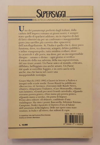 Quando l'Italia ci fa arrabbiare di Cesare Marchi 1°Ed.Rizzoli, novembre 1993 - Foto 2