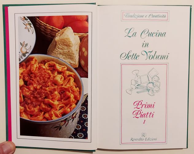 LA CUCINA IN SETTE VOLUMI-PRIMI PIATTI 1 N.2 di Stella Donati Ed.Reverdito, 1992 - Foto 6
