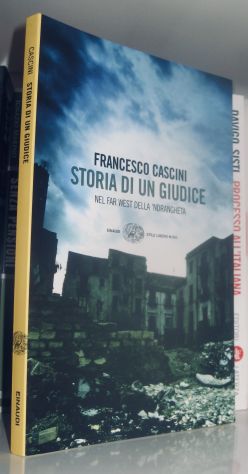 Storia di un giudice - Nel Far West della 'ndrangheta
