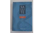 Dizionario Medico, SALUTE, Volume primo, A-CAN