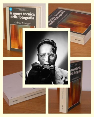 La nuova tecnica della fotografia, Andreas Feininger,1^ Ed. '85.