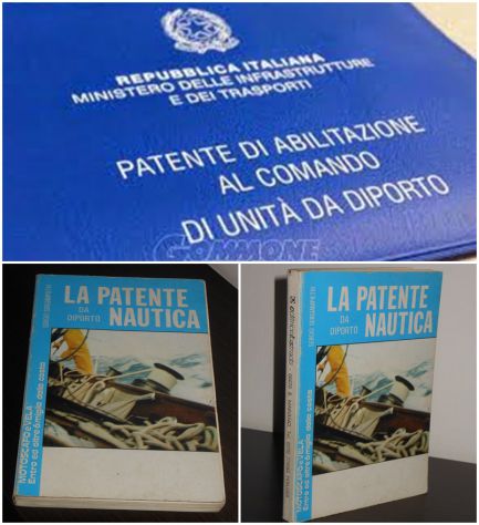 LA PATENTE NAUTICA DA DIPORTO, S. SERGIAMPIETRI, Editricelastrada 1980.