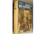 L'Egitto dei Faraoni - Storia, civiltà, cultura