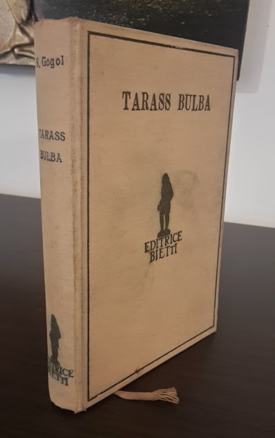 TARASS BULBA, NICOLA GOGOL, EDIZIONI BIETTI 1930. - Foto 4