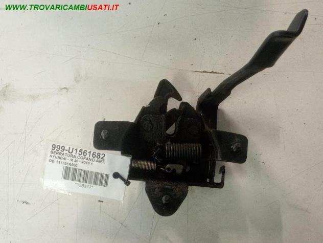 SERRATURA COFANO ANT. 999-U1561682 Carrozzeria  Lamierati esterni  Cofano  Serratura cofano HYUNDAI - iX 20 - 2010