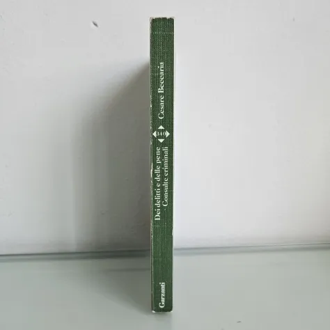 Dei Delitti e delle Pene, Consulte Criminali - Cesare Beccaria - Garzanti - 1987 - Foto 3