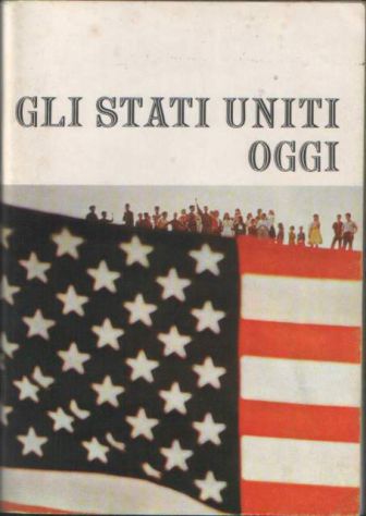 Gli Stati Uniti oggi
