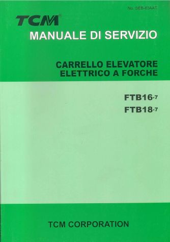 TCM FTB16-7 / TCM FTB18-7 Manuale di Servizio e Riparazione