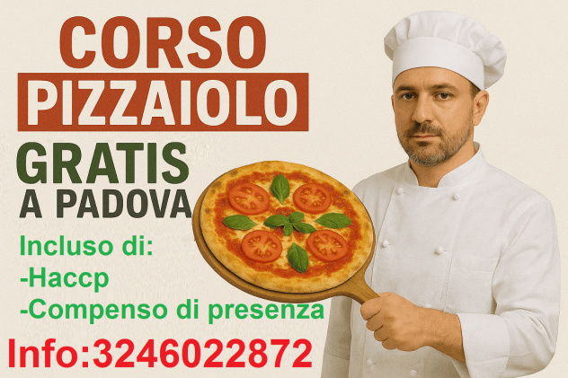 Corso pizzaiolo e patentino HACCP Gratis a Padova