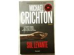 Sol Levante di Crichton Michael; Editore: Garzanti Libri, 2005 nuovo
